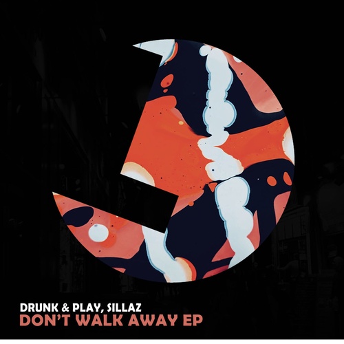 Sillaz, Drunk & Play - Don't Walk Away EP [LLR246]